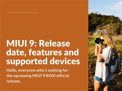 MIUI 9: Release date, features and supported devices - Xiaomi Firmware