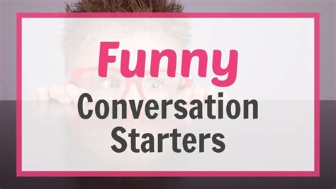 101 Funny Conversation Starters (2024 Edition)