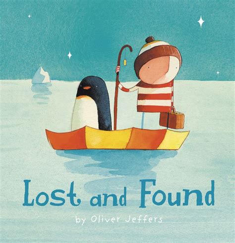 Review: Lost and Found | Oliver jeffers, Jeffers, Children's picture books