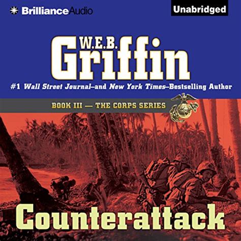 Counterattack (Audiobook) by W. E. B. Griffin | Audible.com