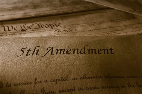 A Look at the Fifth Amendment and Why It is Key to Our Justice System ...