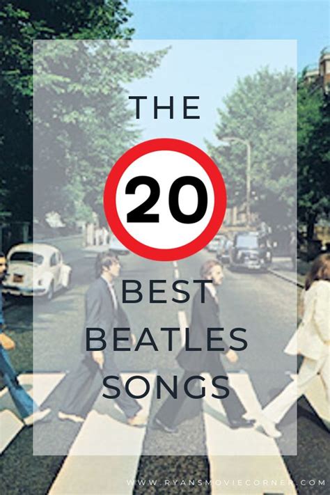 The 20 Best Beatles Songs - Ryan's Movie Corner | Beatles songs ...