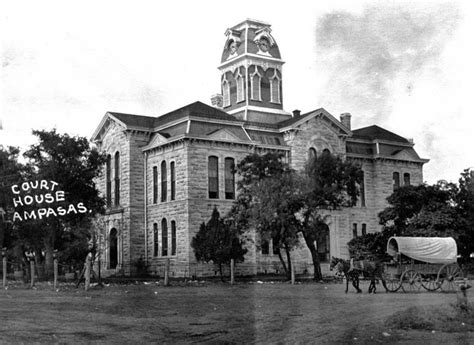 The Lampasas County Courthouse, circa 1890. It is still in use today and, in fact, was recently ...