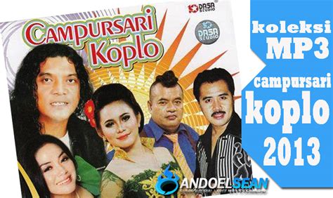 Koleksi Mp3 Campursari Koplo 2013 - Andoelsean