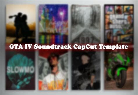 GTA IV Soundtrack CapCut template