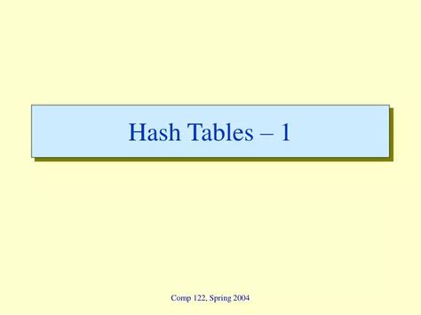 PPT - Hash Tables – 1 PowerPoint Presentation, free download - ID:4498531