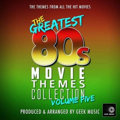 The Greatest 80’s Movie Themes Collection Vol.5 Soundtrack