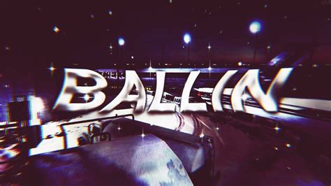 Ballin’ - YouTube