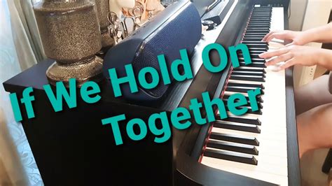 If We Hold On Together - YouTube