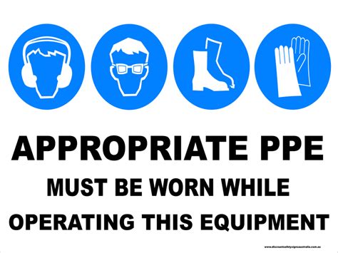 Appropriate Ppe - While Operating This Equipment - Discount Safety Signs New Zealand