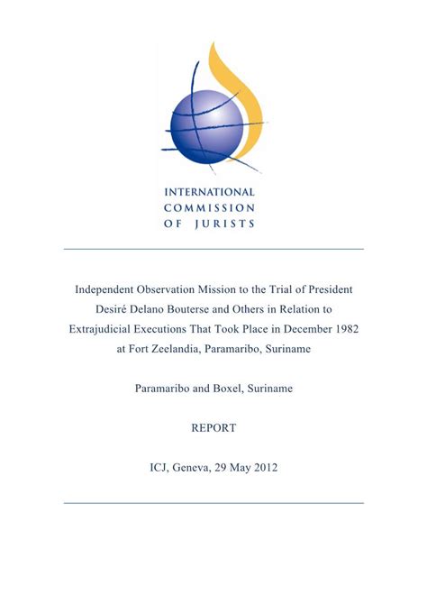 Suriname-Trial Bouterse 1982 Executions-Trial Observation Report - DocsLib