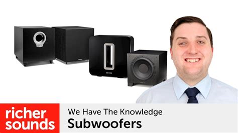 Product video: Subwoofers - Richer Sounds Blog | Richer Sounds Blog