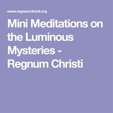 Mini Meditations on the Luminous Mysteries - Regnum Christi | Mini meditation, Meditation ...