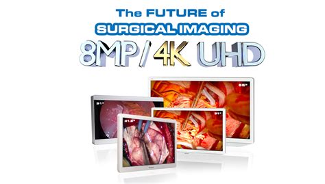 8MP 4K Medical Displays : 8MP 4K UHD Medical Imaging Displays