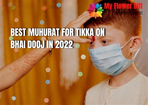 Bhai Dooj | Best Muhurat For Tikka On Bhai Dooj In 2022 | MyFlowerGift