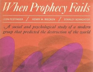 “There Is No Advantage to Thinking”: Leon Festinger’s ‘When Prophecy Fails’