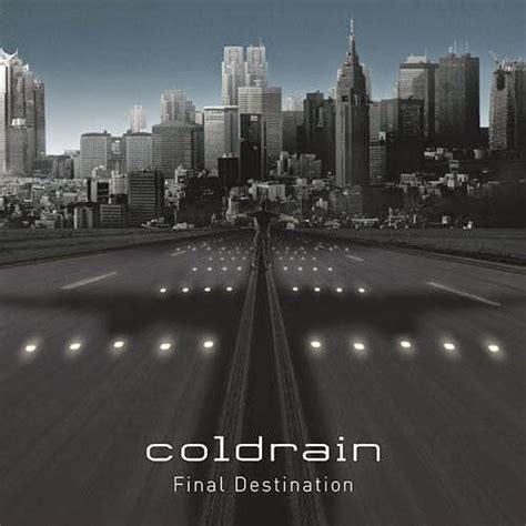 [Album] coldrain - Final Destination [2009.10.28] ~ Drag All the Best Musics