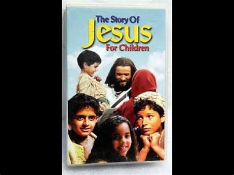 The Story Of Jesus For Children (Full 1999 Inspirational Films VHS ...