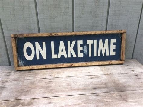 On Lake Time Wood Sign Lake Sign CUSTOM COLORS AVAILABLE