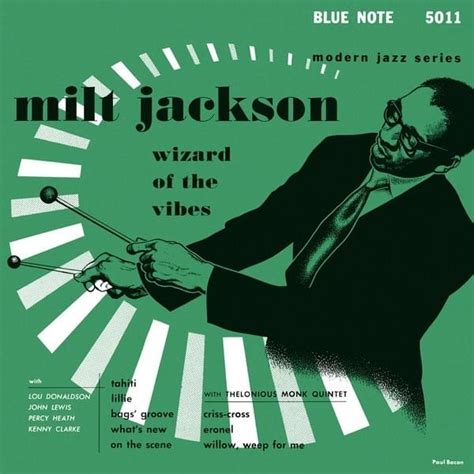 Milt Jackson - Wizard Of The Vibes Lyrics and Tracklist | Genius