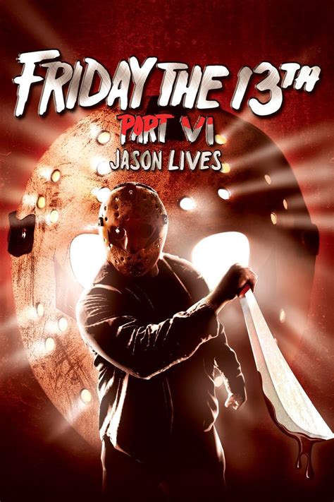 Friday the 13th, Part VI: Jason Lives Pictures - Rotten Tomatoes