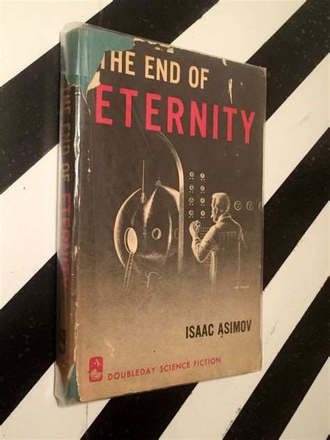 The End of Eternity by Isaac Asimov (1955) hardcover book