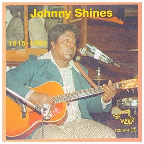 Johnny Shines - 1915-1992 - Wolf Records International Home