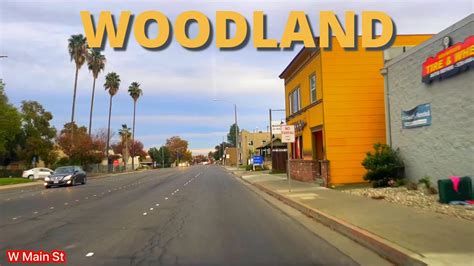 WOODLAND CALIFORNIA, (Main Street) 11/2021 - YouTube