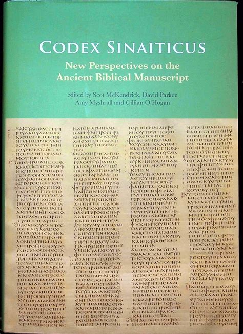 Codex Sinaiticus New Perspectives on the Ancient Biblical Manuscript by ...