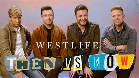 Westlife: Then VS Now - YouTube