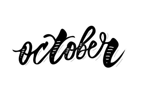 October Calligraphy Lettering Day Month Vector Brush Stock Illustration ...