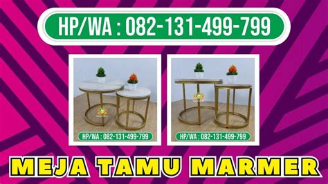 Meja Tamu Minimalis, Coffee Table Marble Karawang, HP/WA: 082-131-499 ...