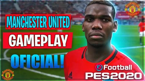 PES 2020 - ANÁLISE MANCHESTER UNITED X PES LEGENDS GAMEPLAY OFICIAL - YouTube