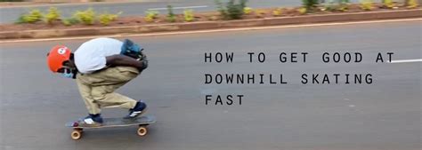 How to get good at downhill skateboarding FAST - Downhill254