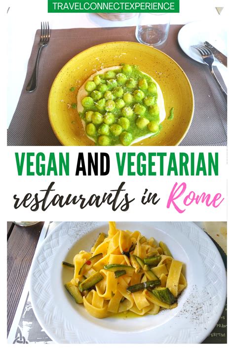 Vegan and Vegetarian in Rome - Travel Connect Experience Vegan Travel, Foodie Travel, Travel ...