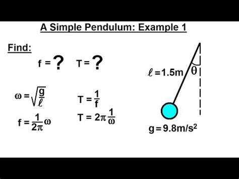 Physics - Mechanics: Ch 16 Simple Harmonic Motion (13 of 19) A Simple Pendulum f=?, T=? Ex. 1 ...