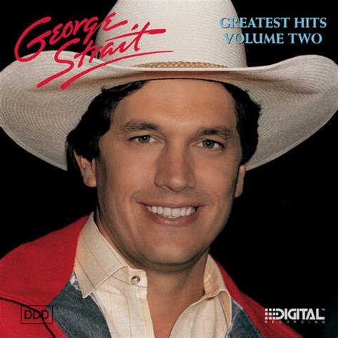 George Strait - George Strait's Greatest Hits, Volume Two | iHeart