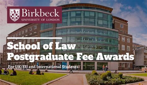 Birkbeck University of London School of Law Postgraduate Fee Awards