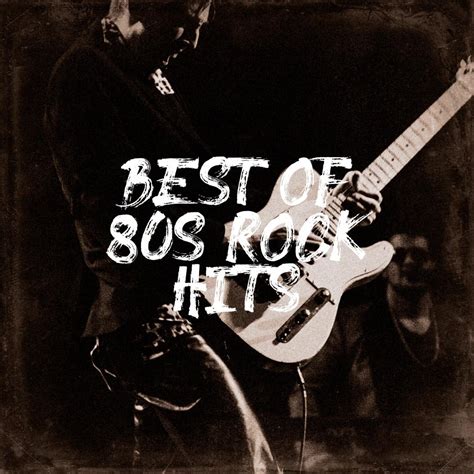 Various Artists - Best of 80s Rock Hits | iHeart