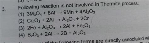 Explain thermite process - Chemistry - General Principles and Processes ...