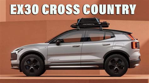 New Volvo EX30 Getting The Cross Country Treatment For 2025 | Carscoops