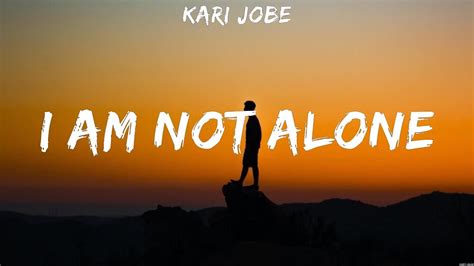 Kari Jobe - I Am Not Alone (Lyrics) Hillsong Worship, Lauren Daigle, HILLSONG UNITED - YouTube