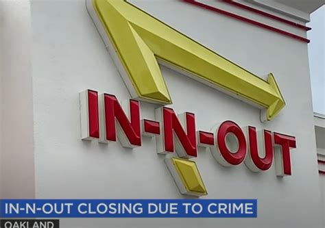 Oakland Losing Its Only In-N-Out Restaurant Due to Crime