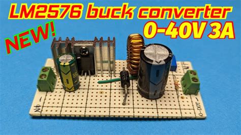 LM2576 buck converter circuit | buck converter 40V 3A | 0-40V 3A - YouTube