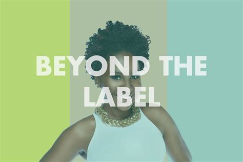 Beyond the Label