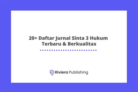 20+ Jurnal Sinta 3 Hukum Terbaru Cepat Publish - Riviera Blog