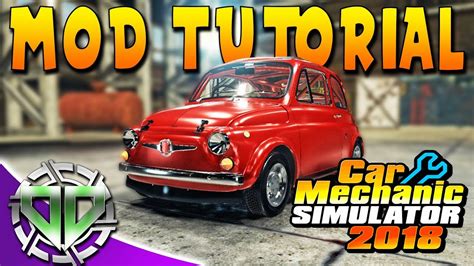 Car Mechanic Simulator 2018 : How to Install Mods! Tutorial (PC) - YouTube