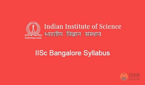 IISc Bangalore Syllabus PDF 2023 - Marking Scheme, Subjects, Exam ...