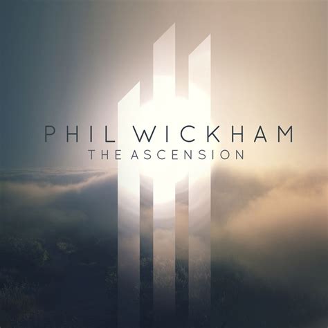 The Ascension | RELEVANT Magazine The new Phil Wickham album is ...