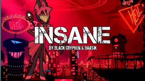 Insane Hazbin Hotel Lyrics